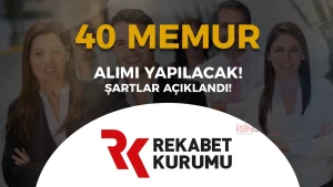 Rekabet Kurumu 40 Memur Alımı 2025 İlanı