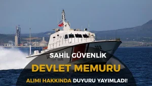 Sahil Güvenlik Komutanlığı 2025 Yılı Devlet Memuru Alımı Sonuçları Açıklandı!