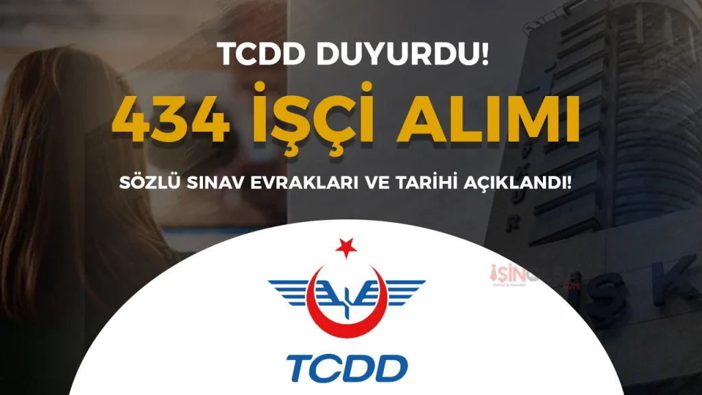 TCDD 434 Kişilik Sözlü Sınavlı İşçi Alımı İçin Aday Listesini Yayımladı! Evrak Teslimi Başlıyor 1 TCDD 434 Kişilik Sözlü Sınavlı İşçi Alımı İçin Aday Listesini Yayımladı! Evrak Teslimi Başlıyor