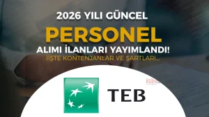 TEB 2026 Yılı Personel Alımı 24 İlan Başvuru Formu Yayımlandı!