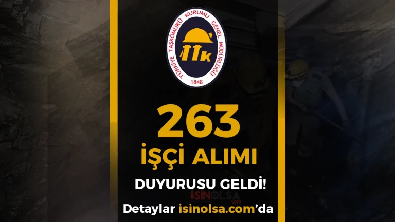 TTK 263 Nitelikli İşçi Alımı Duyurusu Geldi