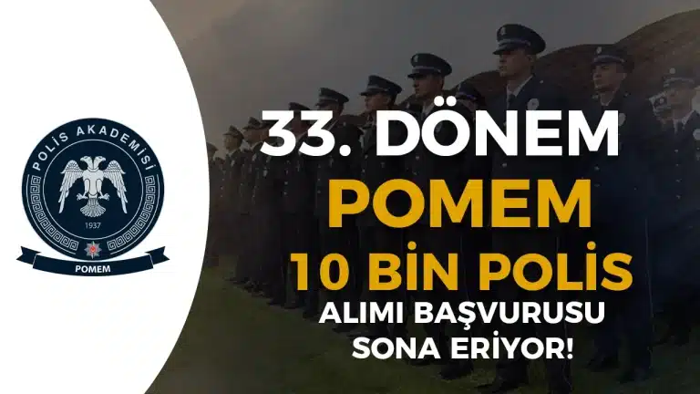 33. Dönem POMEM 10 Bin Polis Alımı Başvurusu Sona Eriyor!