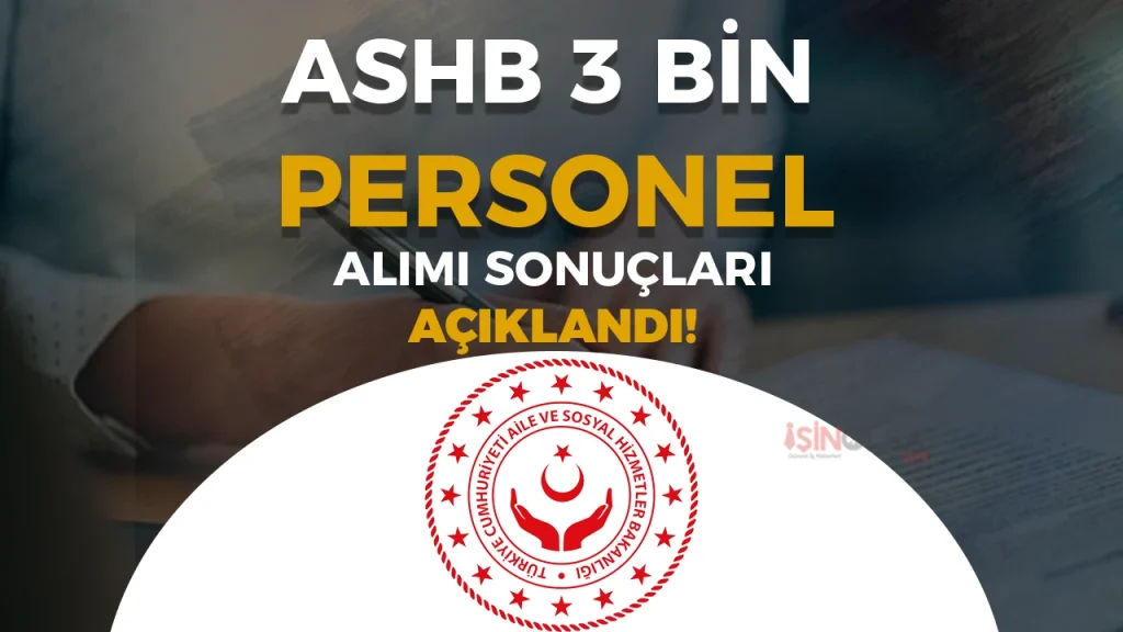 ASHB 3 BIN PERSONEL SONUCLARI