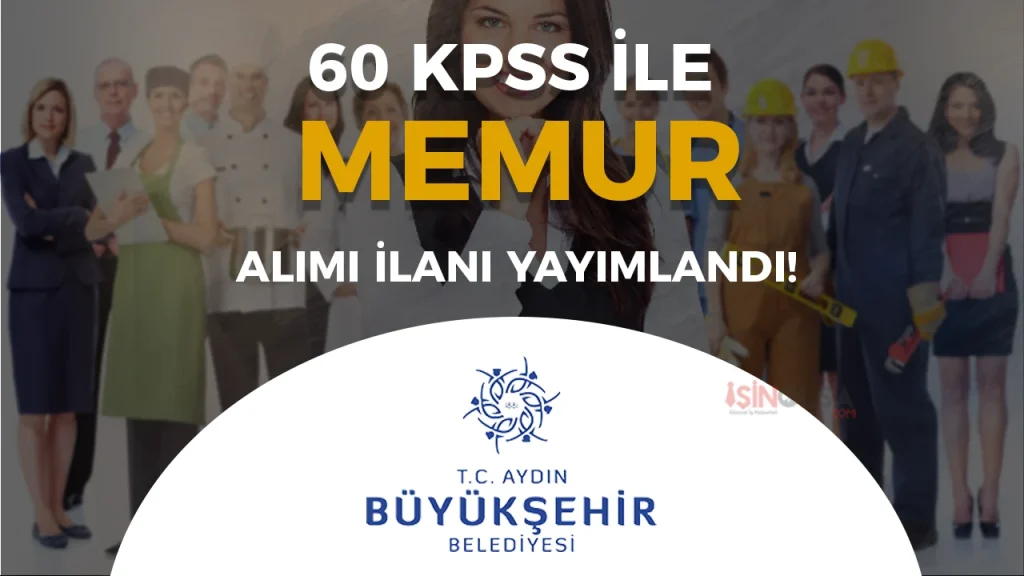 Aydın Büyükşehir Belediyesi 7 Memur Alımı Yapacak!