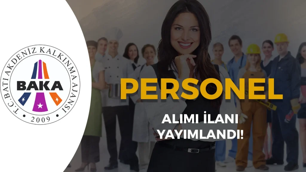 Batı Akdeniz Kalkınma Ajansı (BAKA) 4 Uzman Personel Alacak!