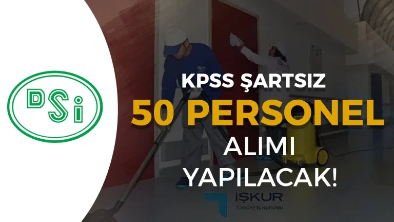 DSI 50 Personel Alimi Yapacak ISKUR IUP Basvurulari Basladi