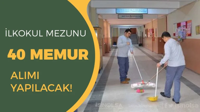 EKPSS İle İlkokul Mezunu 40 Memur Alımı Kontenjanları