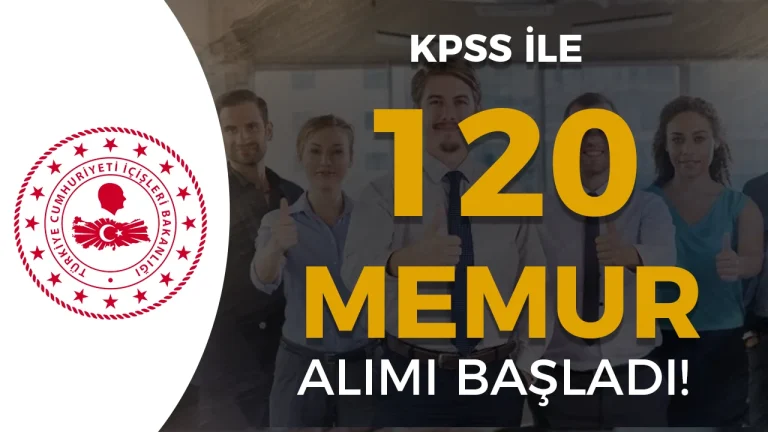 İçişleri Bakanlığı 2026 Yılı 120 Memur Alımı Başvurusu Başladı