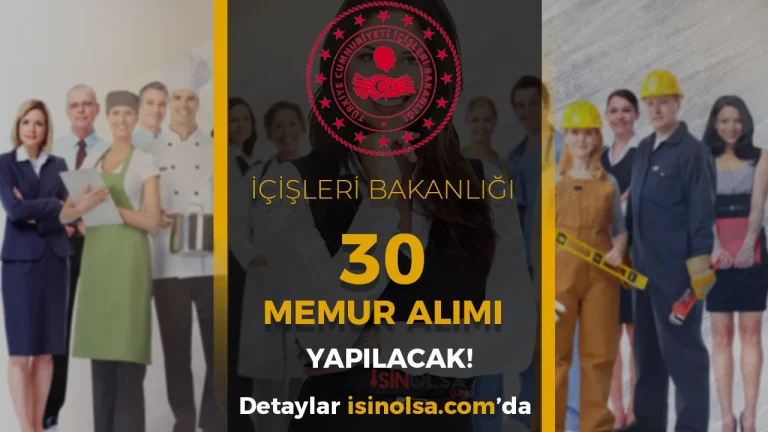 İçişleri Bakanlığı 30 Memur Alımı Yapıyor ( 2026 EKPSS )