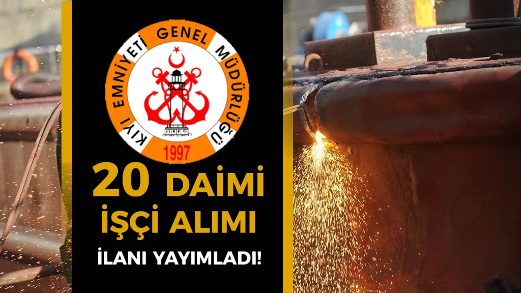 Kıyı Emniyeti 20 Daimi İşçi Alımı Yapacak