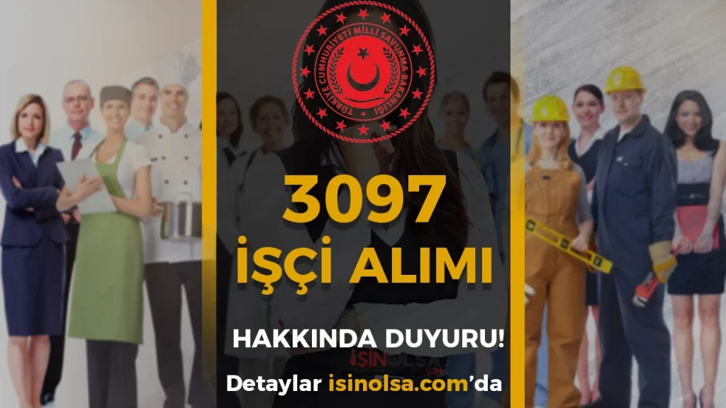 MSB 3097 Isci Alimi Hakkinda Duyuru Itiraz Sonuclari Aciklandi