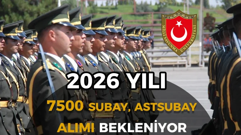 MSÜ Başvurusu Başladı: 2026’da 7 Bin 500’e Yakın Subay ve Astsubay Alımı Bekleniyor