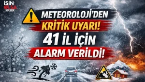 Meteoroloji’den kritik uyarı! 41 il için alarm verildi