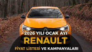 Renault Ocak 2026 Fiyat Listesi ve Kampanyaları