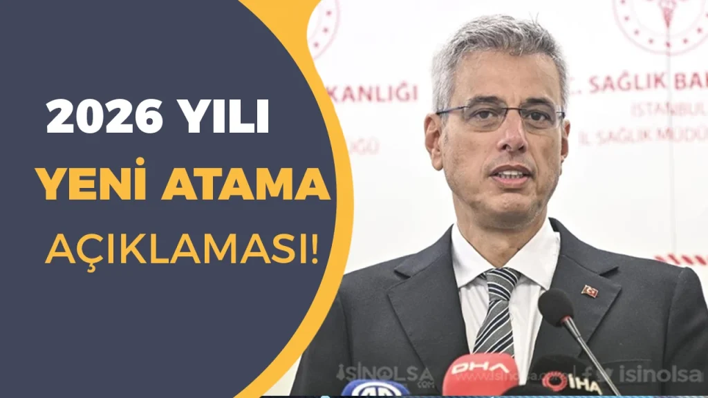 Sağlık Bakanlığı'ndan 2026 Yılı Yeni Atama Açıklaması 4 Saglik Bakanligindan 2026 Yili Yeni Atama Aciklamasi