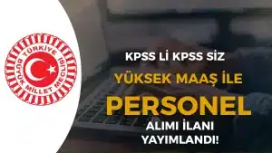 TBMM KPSS li KPSS siz Yüksek Maaş İle Personel Alımı Yapacak!