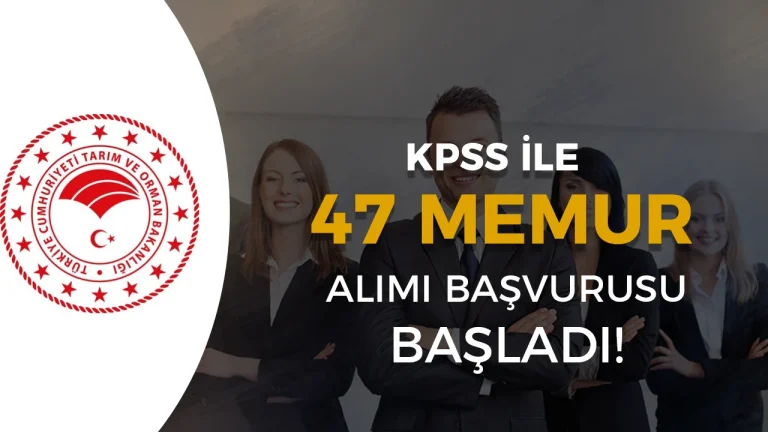 Tarım Bakanlığı 47 Memur Alımı Başvurusu Başladı!