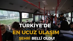 Türkiye’de En Ucuz Öğrenci Ulaşım Şehri Belli Oldu