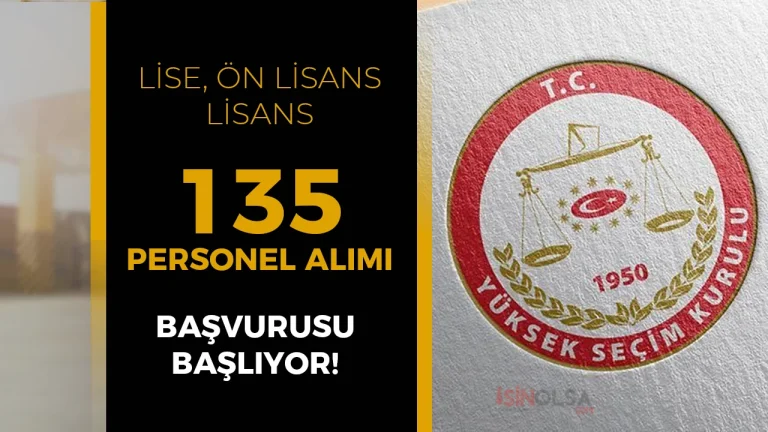 YSK 135 Personel Alımı Başvurusu Başlıyor! Adım Adım Başvuru