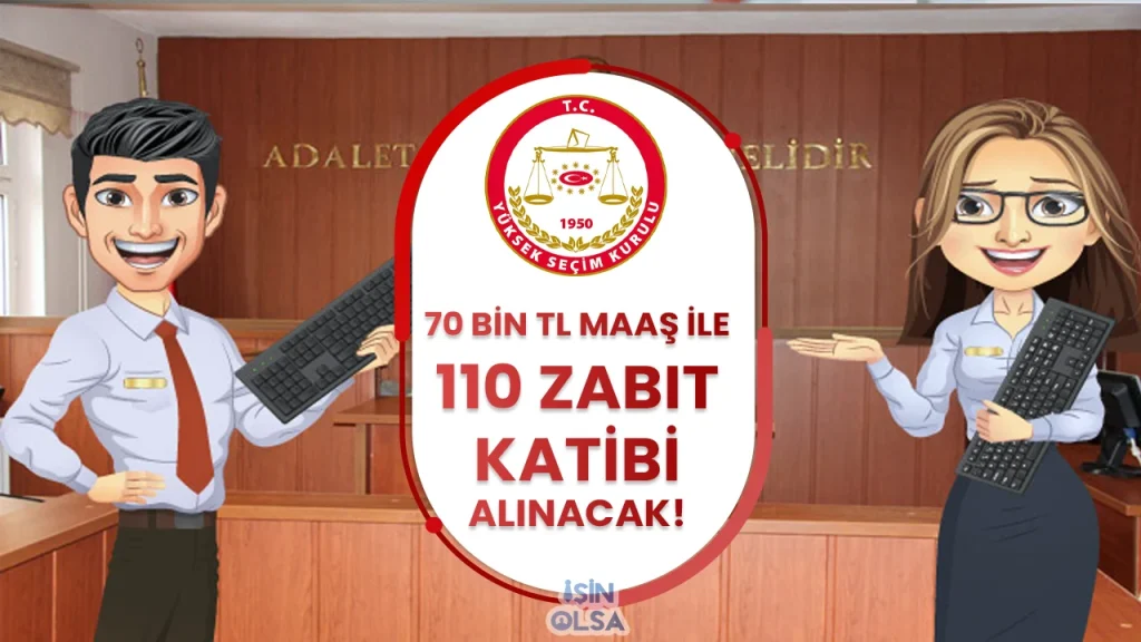 YSK 50 Şehirde 110 Zabıt Katibi Alımı 2026 Şartları? 70 Bin TL Maaş 10 YSK 50 Sehirde 110 Zabit Katibi Alimi 2026 Sartlari 70 Bin TL Maas