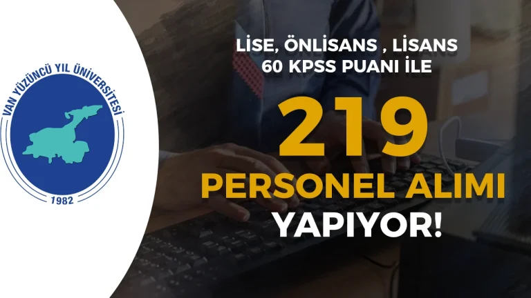 YYU 219 Personel Alimi Basvuru Sonuclari ve Taban KPSS Kac