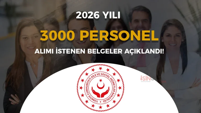 ASHB 3000 Personel Alımı İstenen Belgeler Açıklandı!