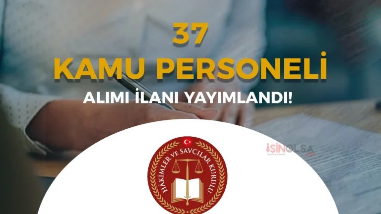 HSK 2026 Yılı 37 Personel Alımı Başladı