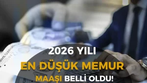 En Düşük Memur Maaşı 60.896 TL’ye Yükseldi