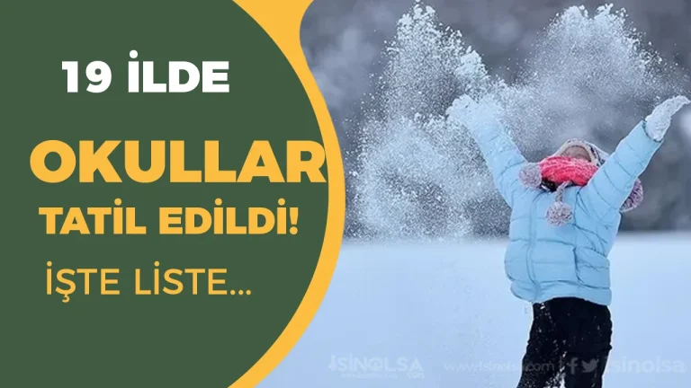 19 İlde Okullar Tatil Edildi: 27 Şubat Cuma Günü Eğitime Kar Engeli