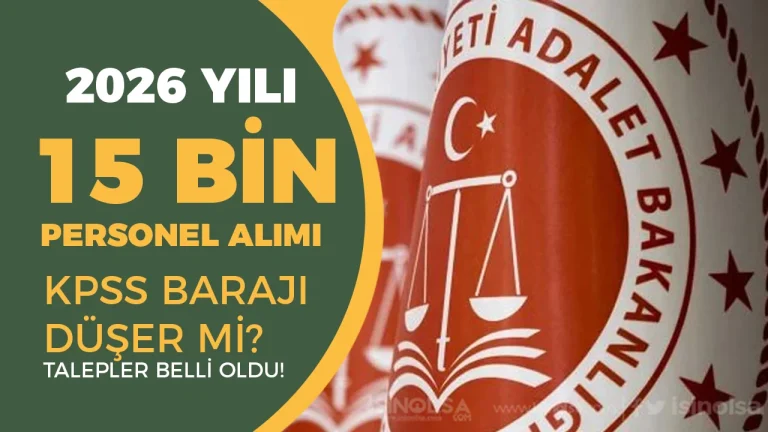 Adalet Bakanlığı 15 Bin Personel Alımı Öncesi KPSS Barajı Düşer mi?