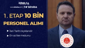 Adalet Bakanlığı ve CTE 2026 Yılı 1. Etap 10 Bin Personel Alımı Yapacak