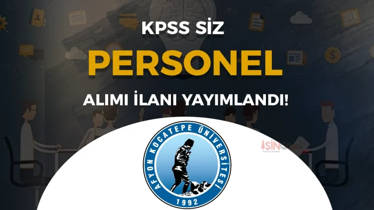 Afyon Kocatepe Üniversitesi 5 Sürekli İşçi Alımı Yapacak!