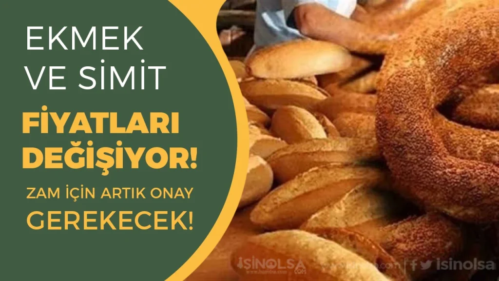 Ekmek ve Simit Fiyatları Değişiyor: Zam İçin Artık Tek Bir Onay Şart