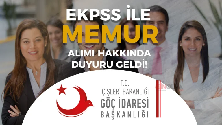 Göç İdaresi EKPSS Memur Alımı Hakkında Duyuru ( 2026/1 )