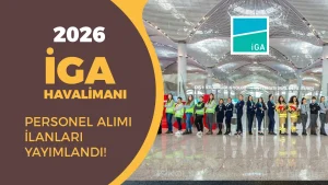 İGA Havalimanı İşletmesi Personel Alımı 2026 İş İlanı Başvurusu