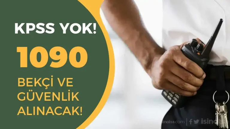 İŞKUR: 1090 Bekçi ve Güvenlik Görevlisi Alımı İlanları Yayımlandı!
