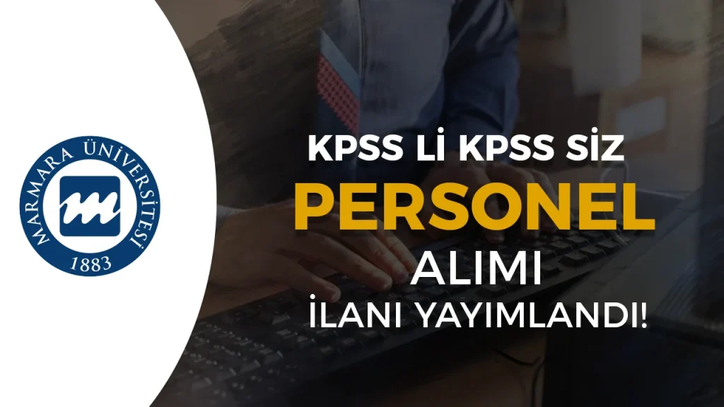 MARMARA UNIVERSITESI PERSONEL ALIMI