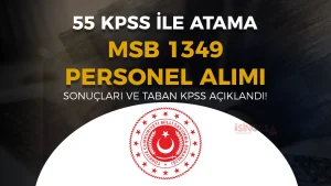 MSB 1349 Personel Alımı Sonuçları Açıklandı! En Düşük Atama Puanı 55 Oldu (Kadro Kadro Taban Puanlar)