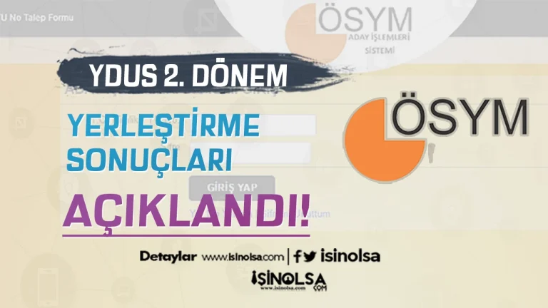 ÖSYM: YDUS 2. Dönem Yerleştirme Sonuçları Açıklandı!