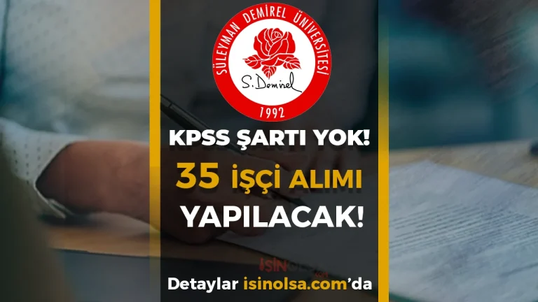 SDÜ 35 İşçi Alımı Yapacak