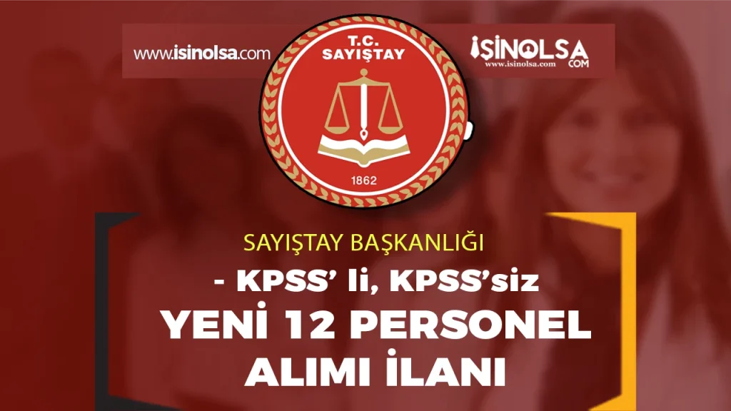 Sayıştay Başkanlığı 12 Sözleşmeli Bilişim Personeli Alımı Yapacak
