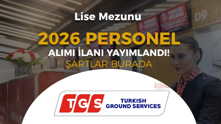 TGS Personel Alimi 2026 – Is Basvuru Formu ve Basvuru Rehberi