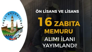 Tokat Belediyesi 16 İtfaiye Eri Alımı Yapacak! En Az 60 KPSS İle