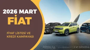 fiat 2026 mart ayi fiyat listesi