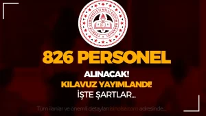 MEB Akademi 826 Personel Alımı Kılavuzu Yayımlandı! İşte Şartlar