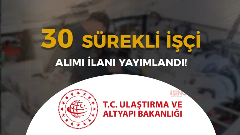 ulastirma bakanligi isci alimi