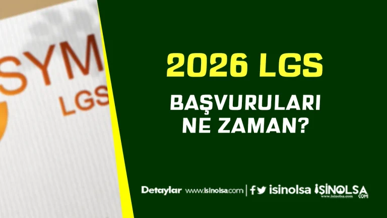 2026 LGS Başvuruları Ne Zaman Başlayacak?