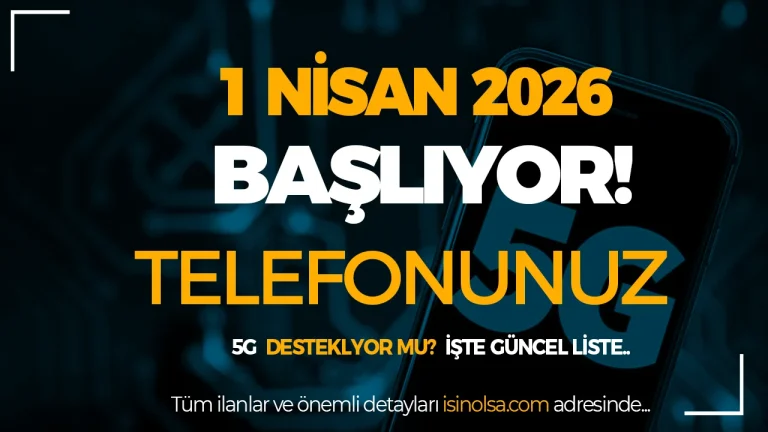 5G Uyumlu Telefonlar Listesi 2026 (Samsung, iPhone, Xiaomi)