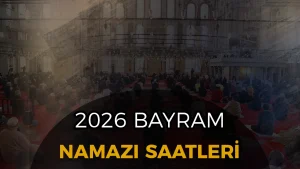 Bayram Namazı Saatleri 2026 Listesi: İstanbul, Ankara, İzmir