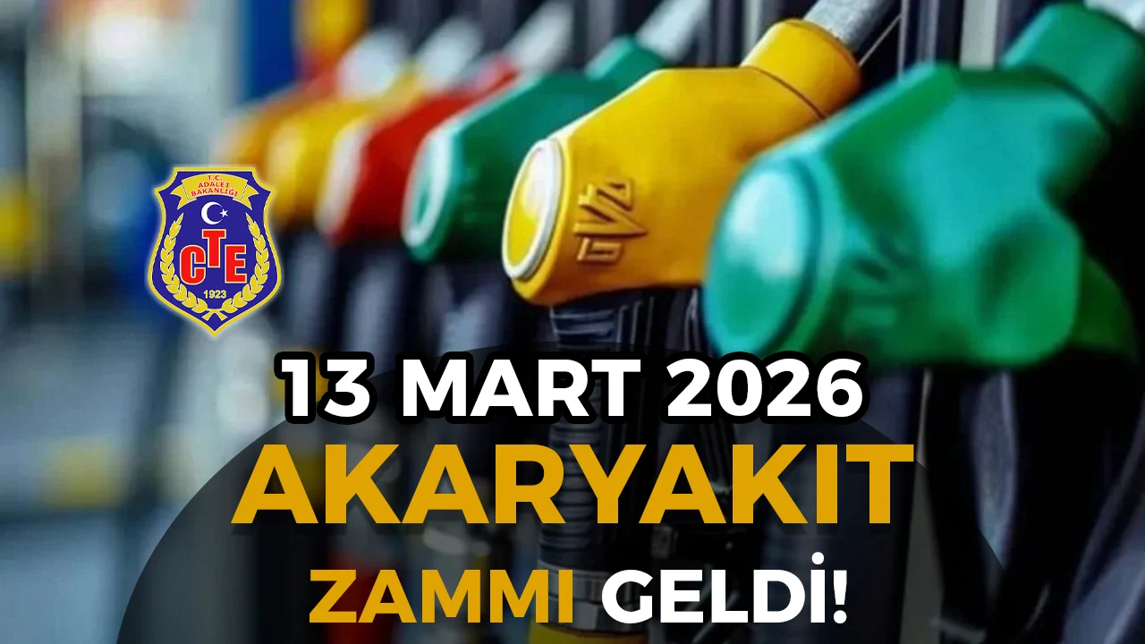 Benzin ve Motorine Zam Geldi: 13 Mart 2026 Güncel Akaryakıt Fiyatları Açıklandı